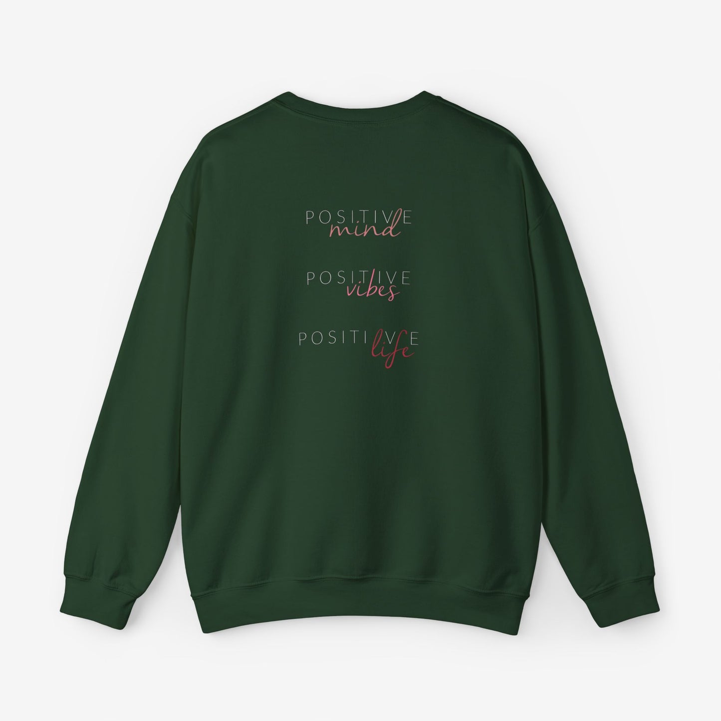 Stay Positive Crewneck Sweatshirt