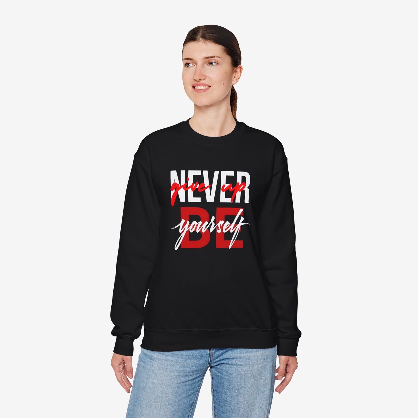 NEVER GIVE UP Sweatshirt