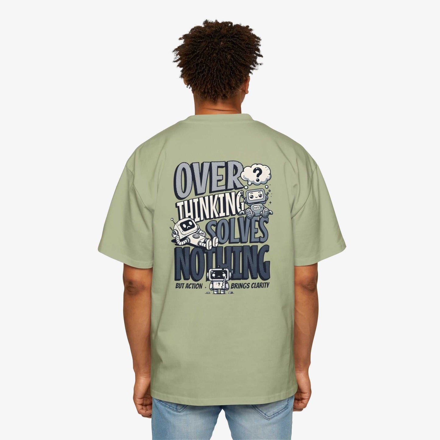 Men's Heavy Oversized Tee - "Overthinking Solves Nothing" Graphic Shirt