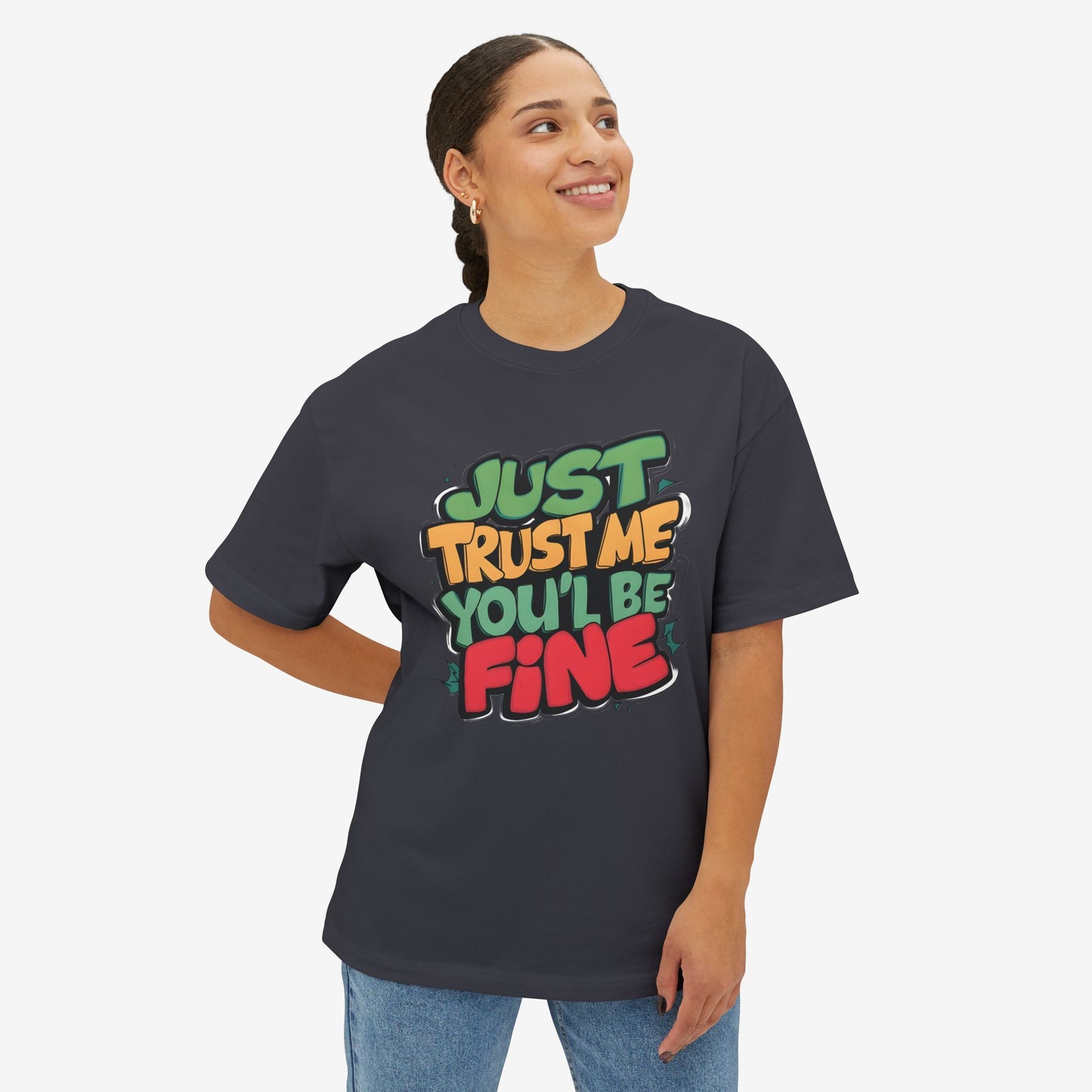 Trust me Oversized Tshirt