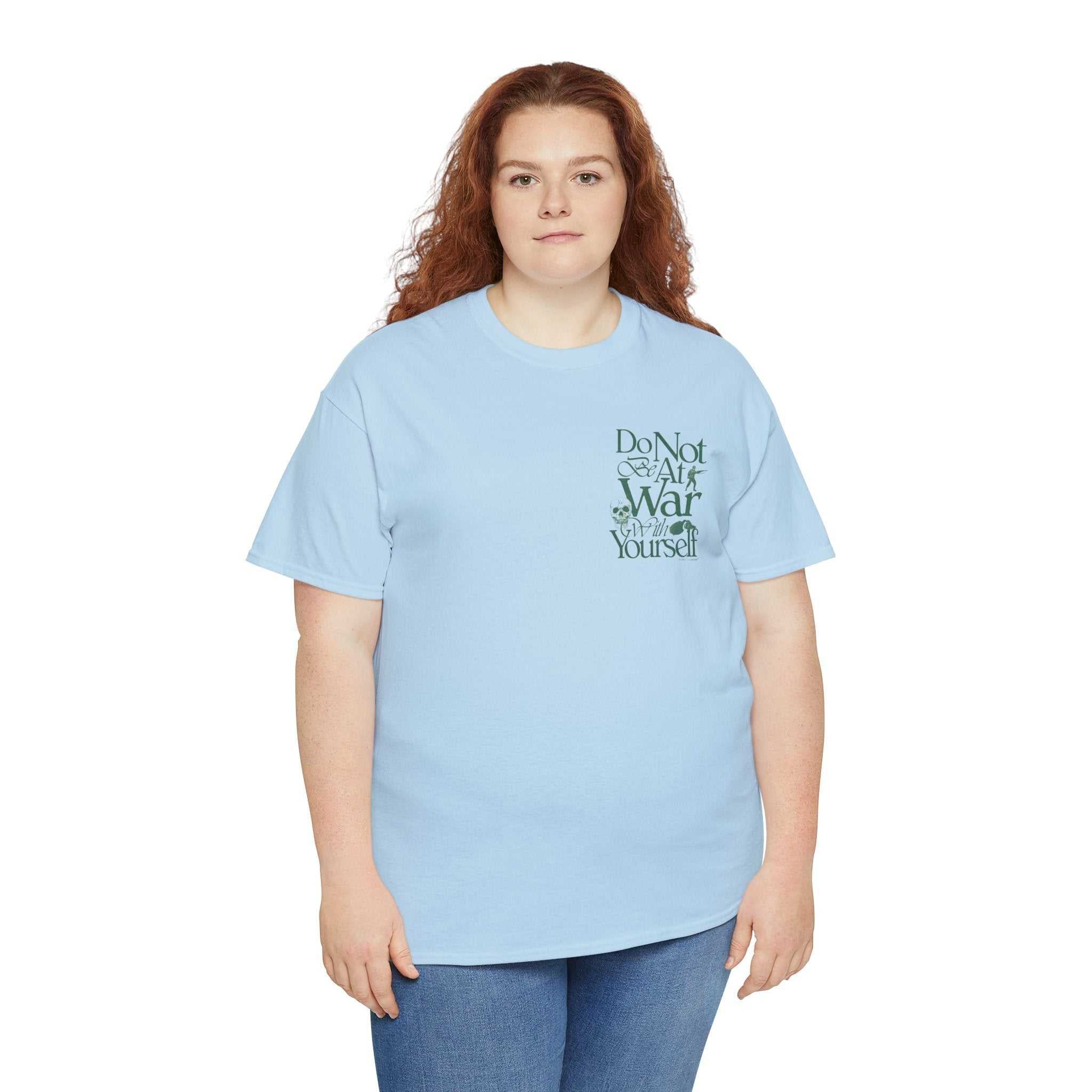 Unisex Heavy Cotton Tee - 'Do Not War With Yourself' Graphic Shirt