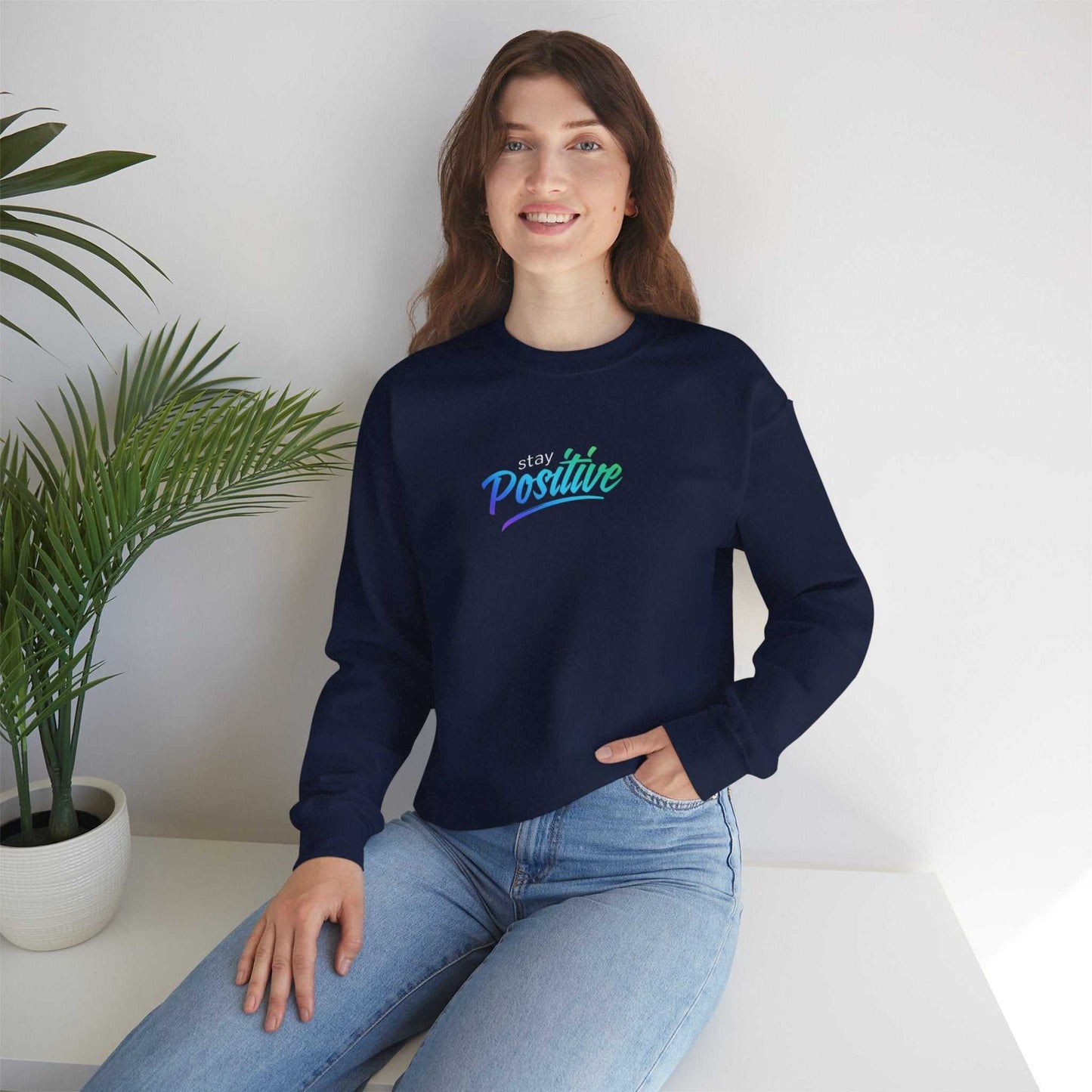 Stay Positive Crewneck Sweatshirt