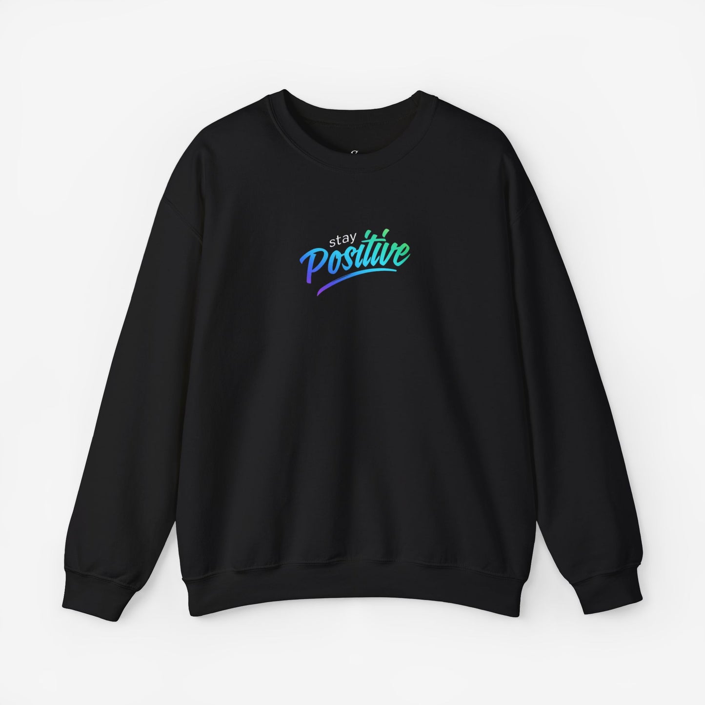 Stay Positive Crewneck Sweatshirt