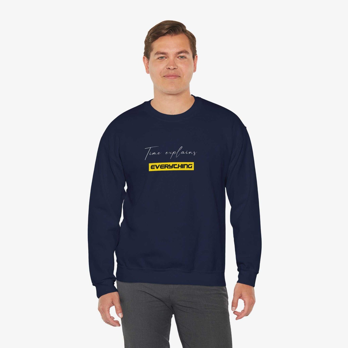 Unisex Crewneck Sweatshirt - "Time Explains Everything"