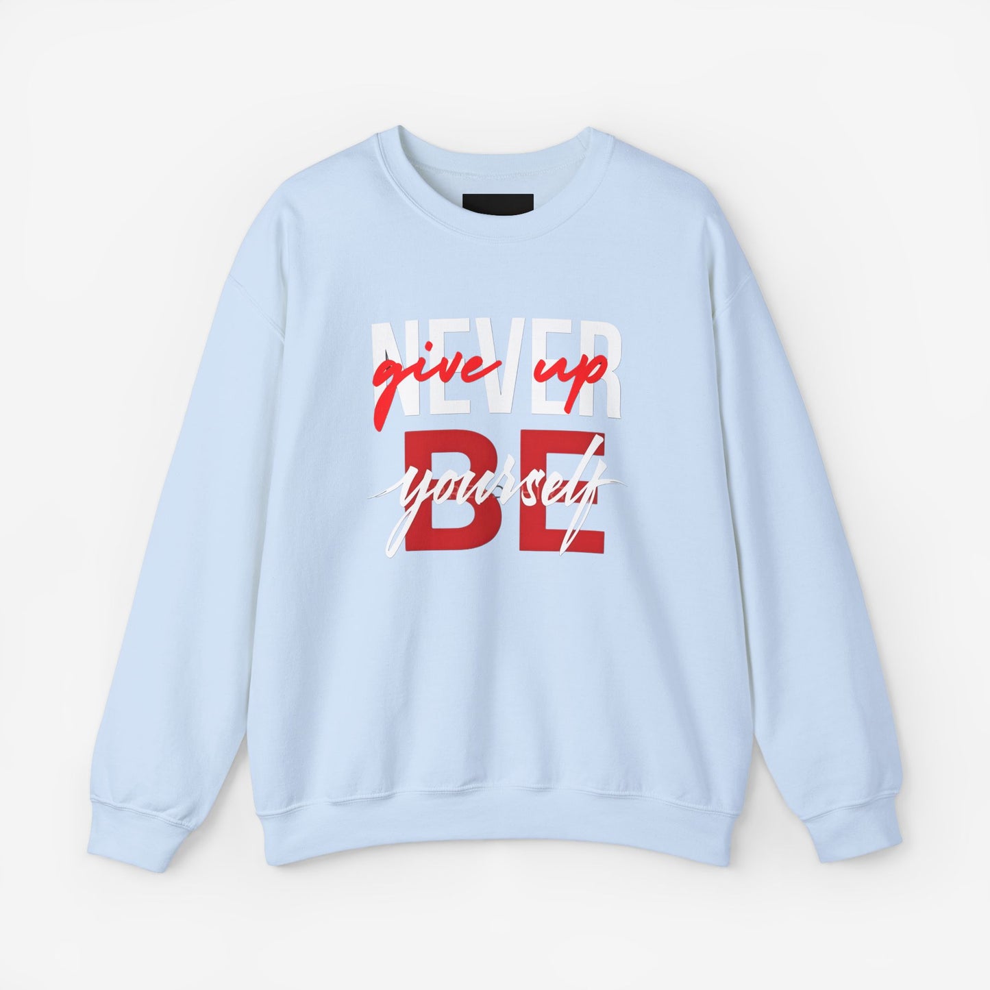 NEVER GIVE UP Sweatshirt Light Blue S