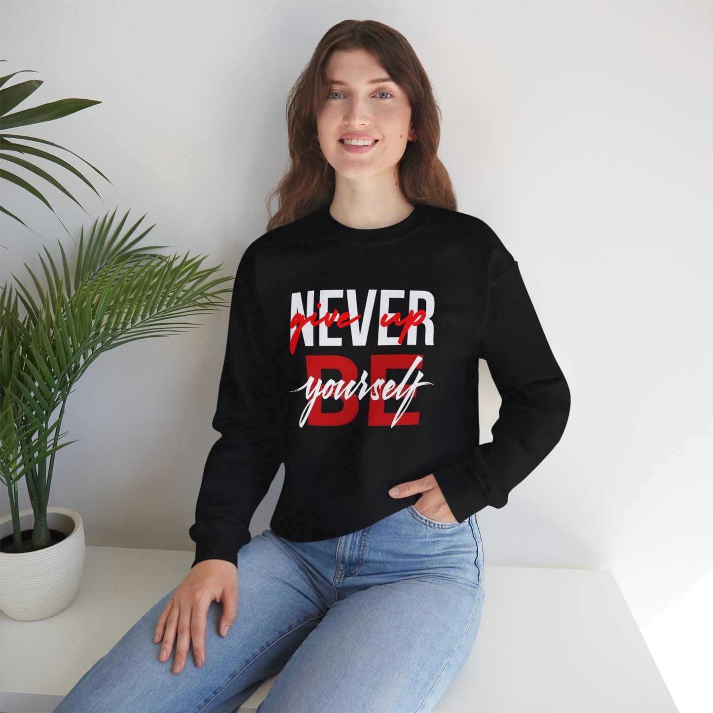 NEVER GIVE UP Sweatshirt