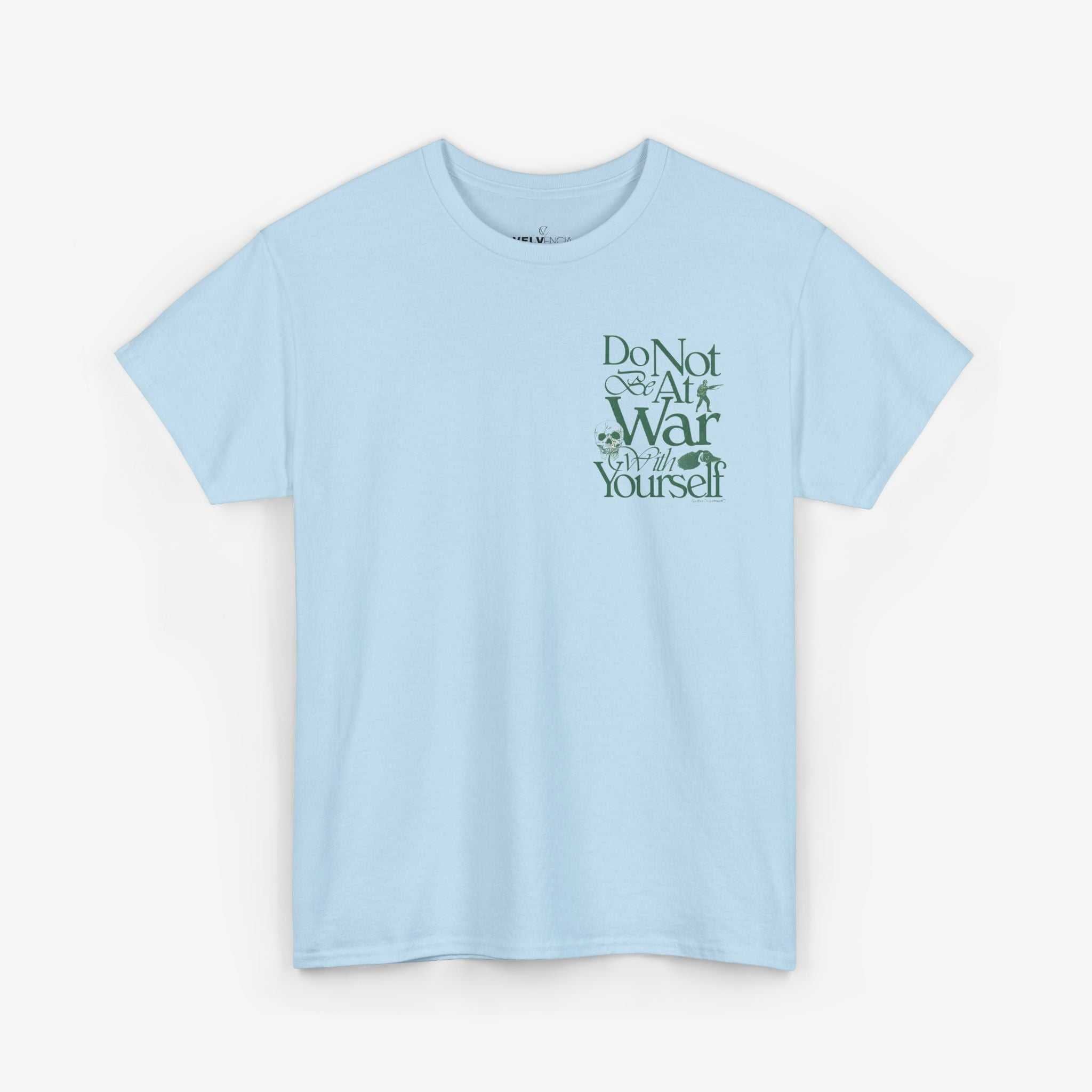 Unisex Heavy Cotton Tee - 'Do Not War With Yourself' Graphic Shirt