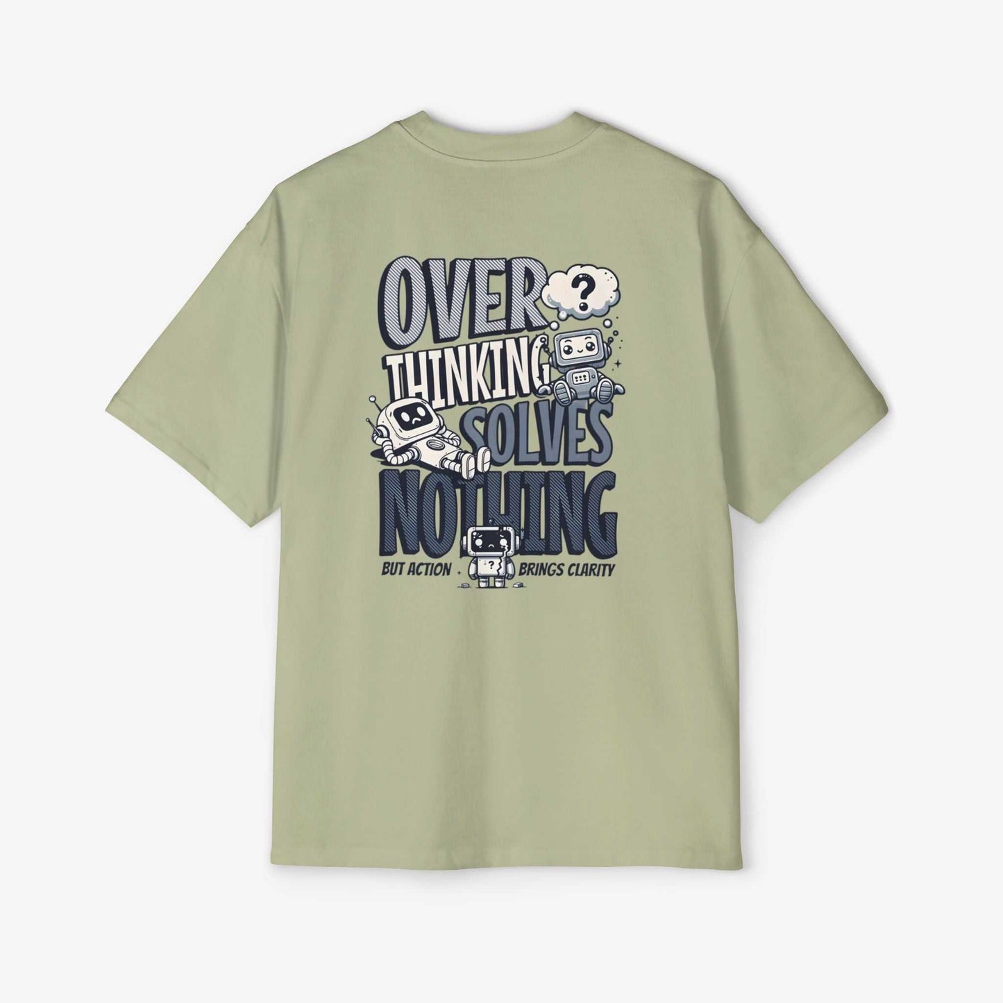 Men's Heavy Oversized Tee - "Overthinking Solves Nothing" Graphic Shirt