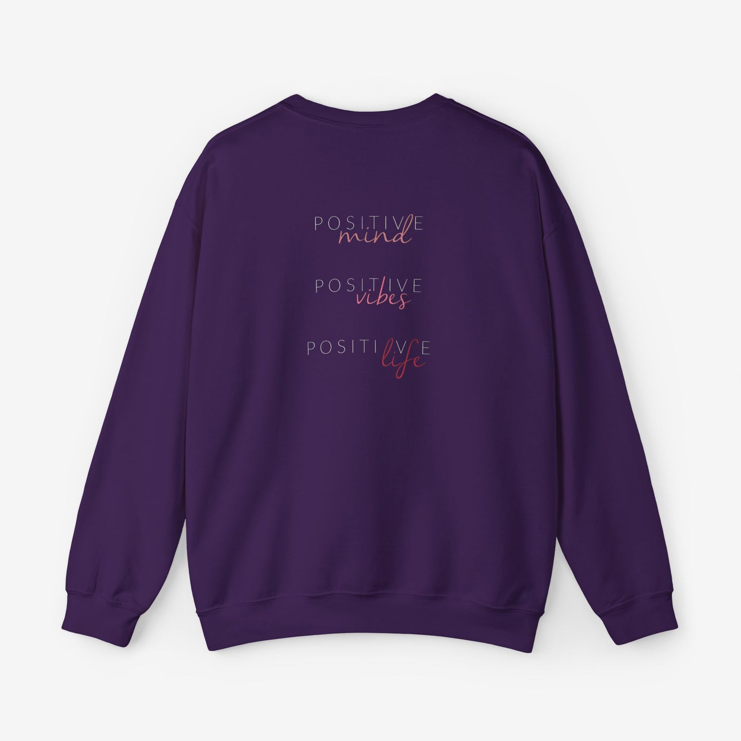 Stay Positive Crewneck Sweatshirt