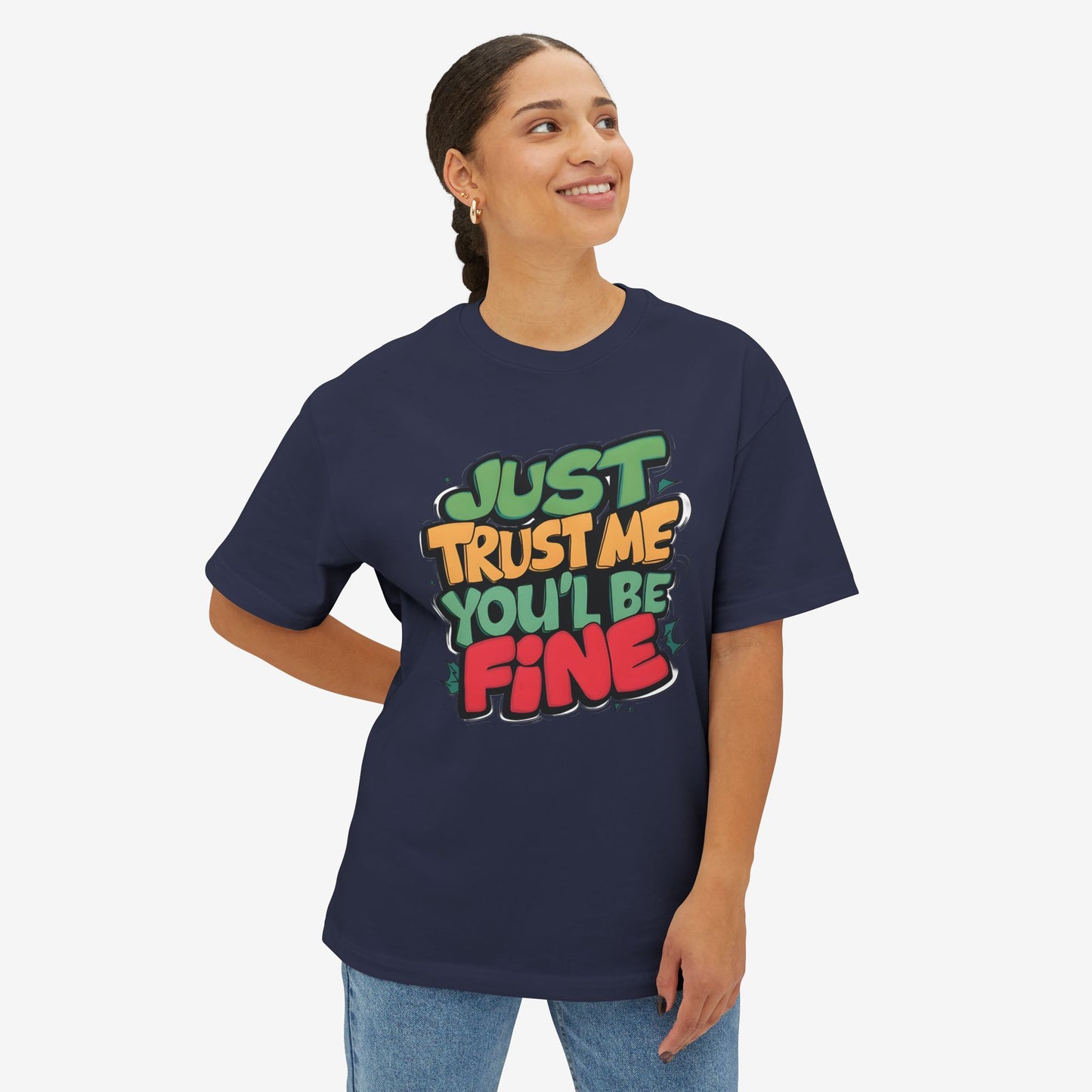 Trust me Oversized Tshirt