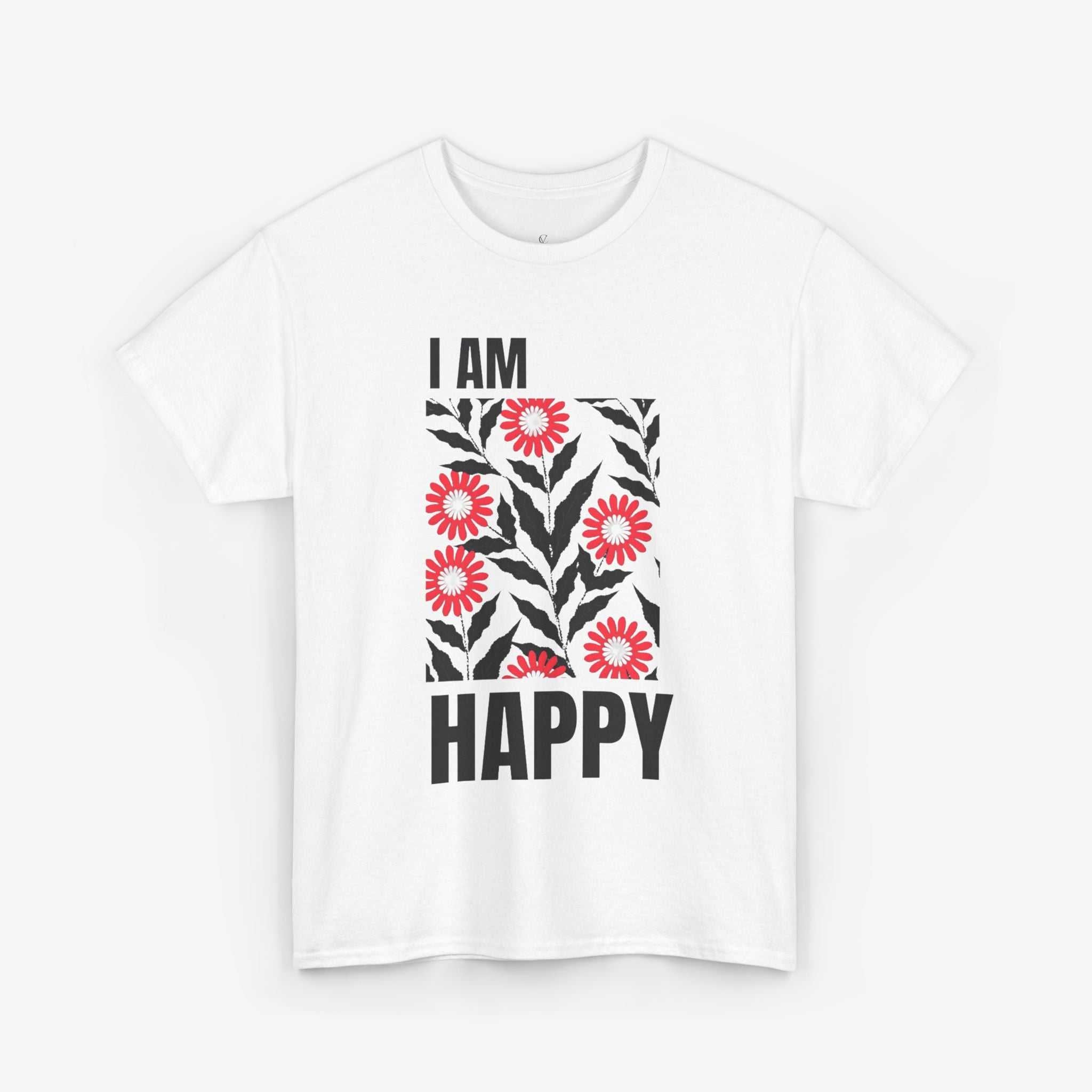 Happy Unisex Tee - I Am Happy Tshirt Design