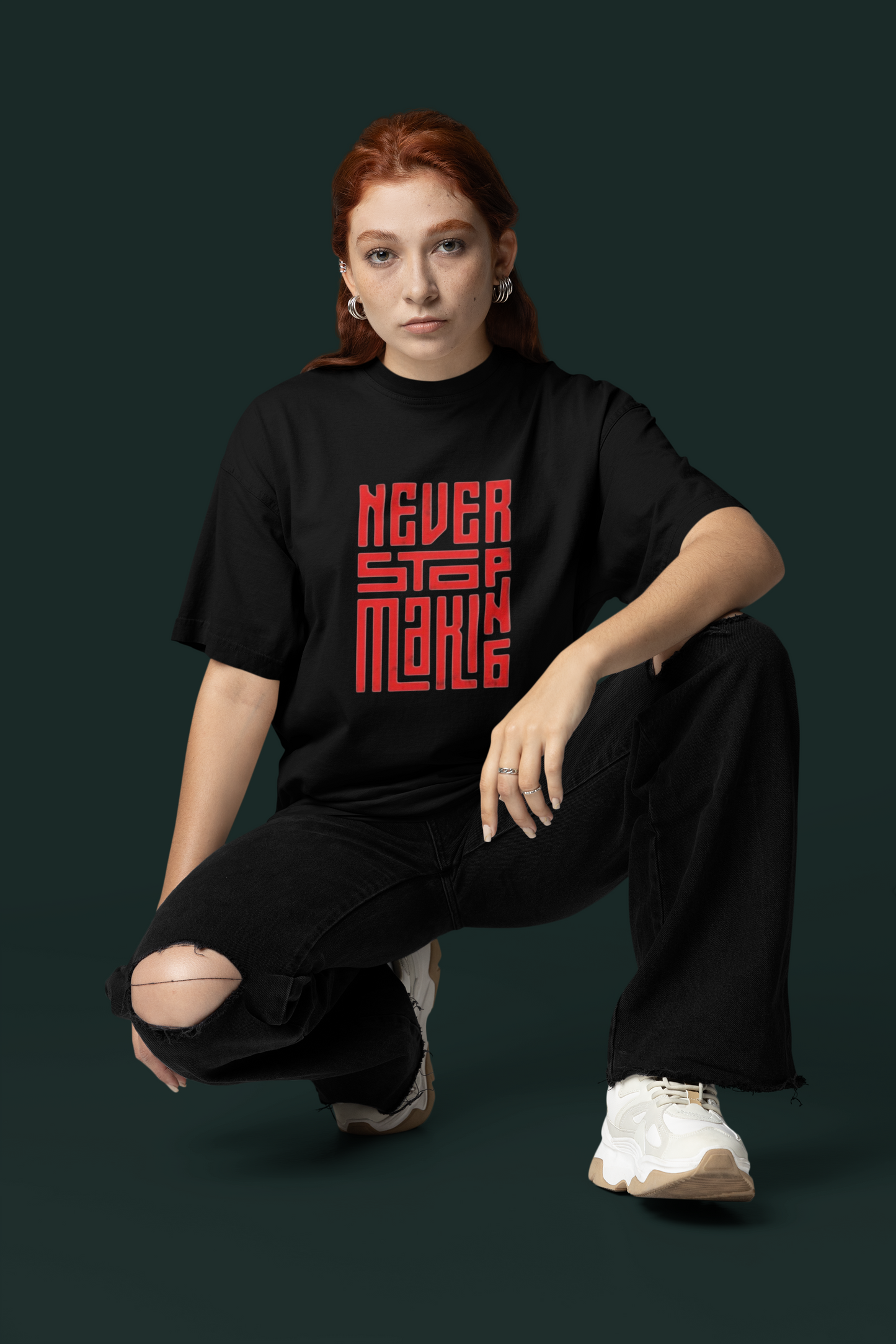 NEVER STOP MAKING Oversized T-Shirt