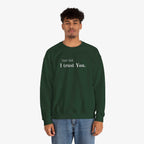 Inspirational Crewneck Sweatshirt - "Dear God, I Trust You"
