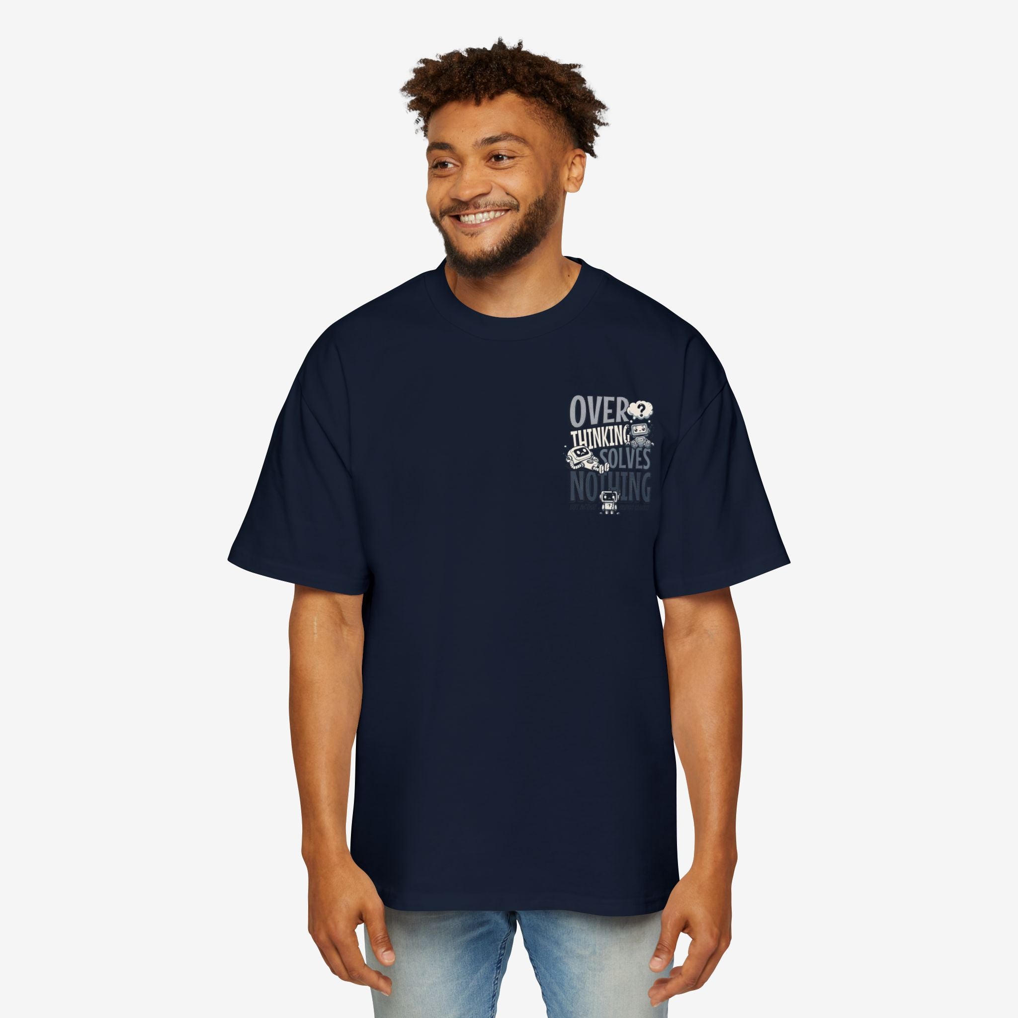 Men's Heavy Oversized Tee - "Overthinking Solves Nothing" Graphic Shirt