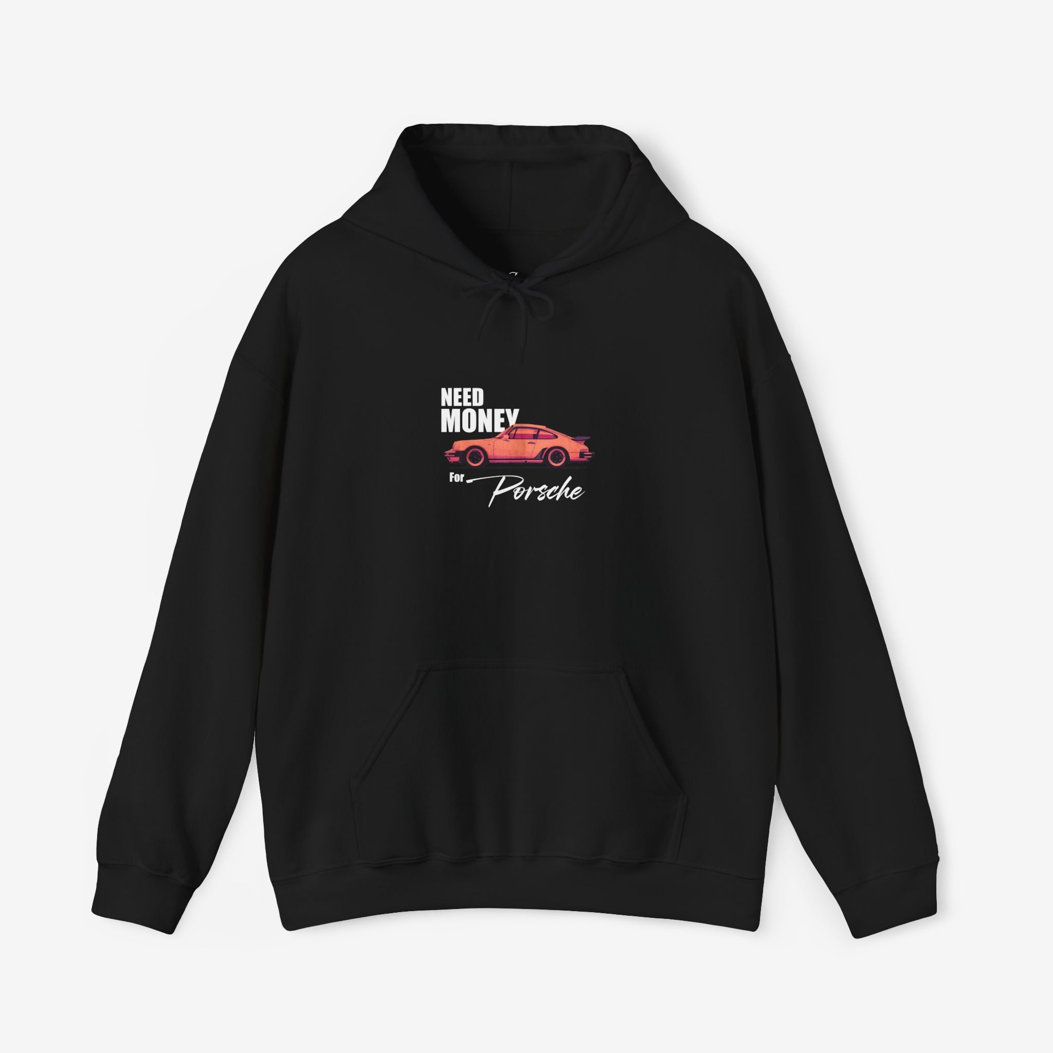 Porsche Enthusiast Hoodie - Need Money for Porsche 911 Design