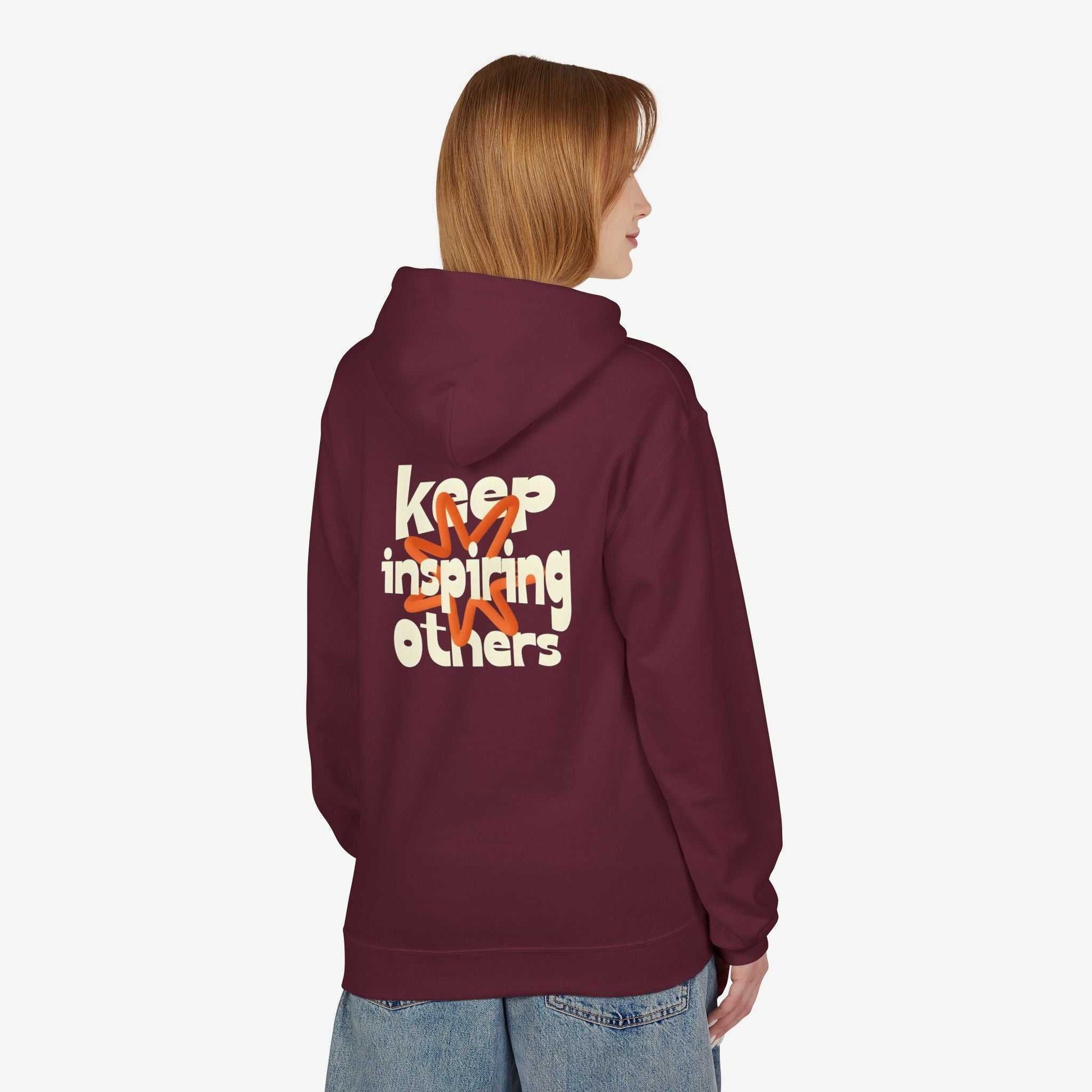 Inspirational Hoodie | Keep Inspiring Others | Unisex Midweight Fleece