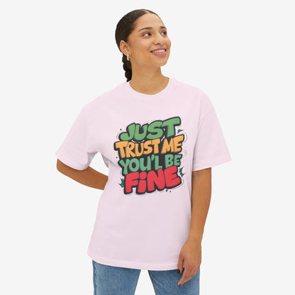 Trust me Oversized Tshirt 