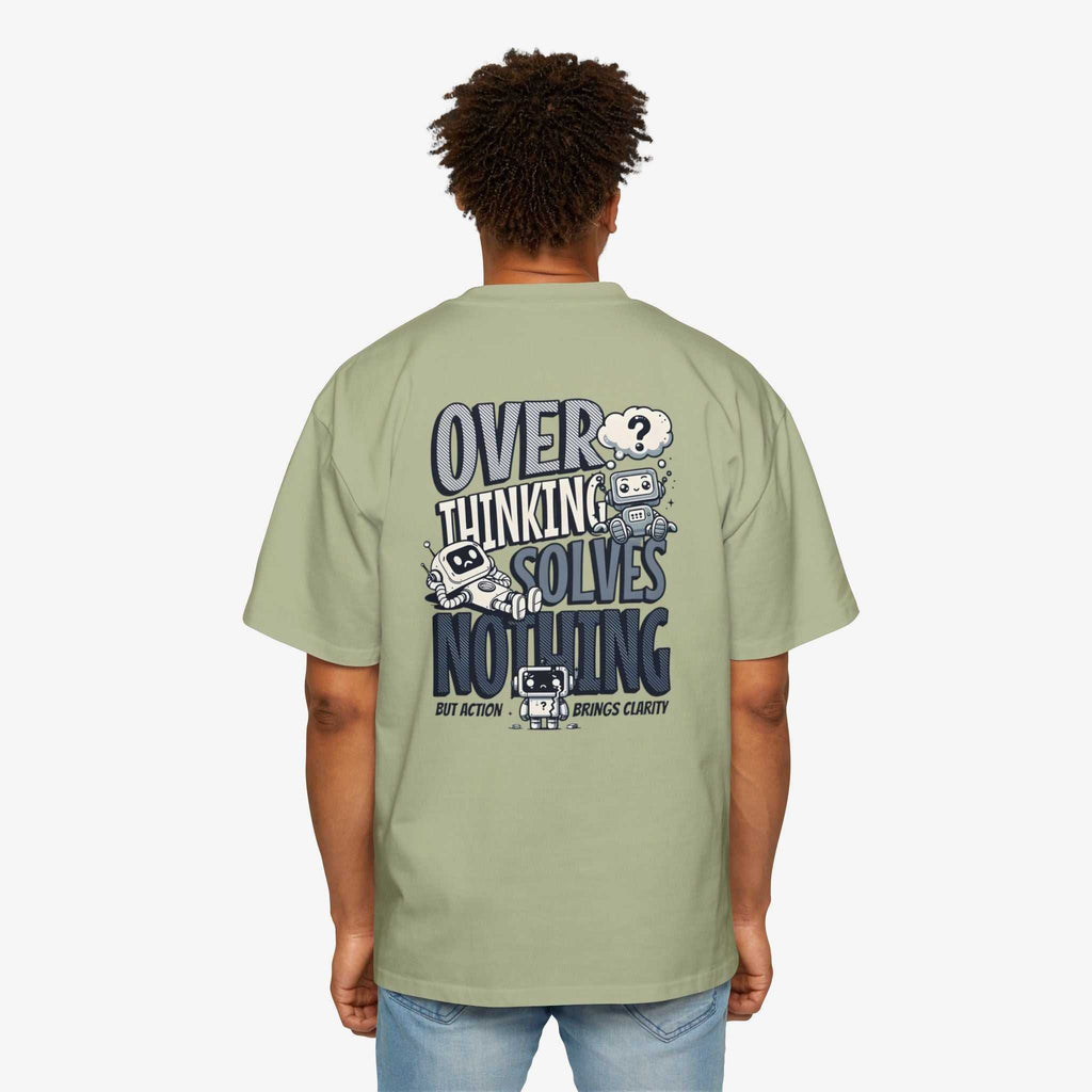Men's Heavy Oversized Tee - "Overthinking Solves Nothing" Graphic Shirt