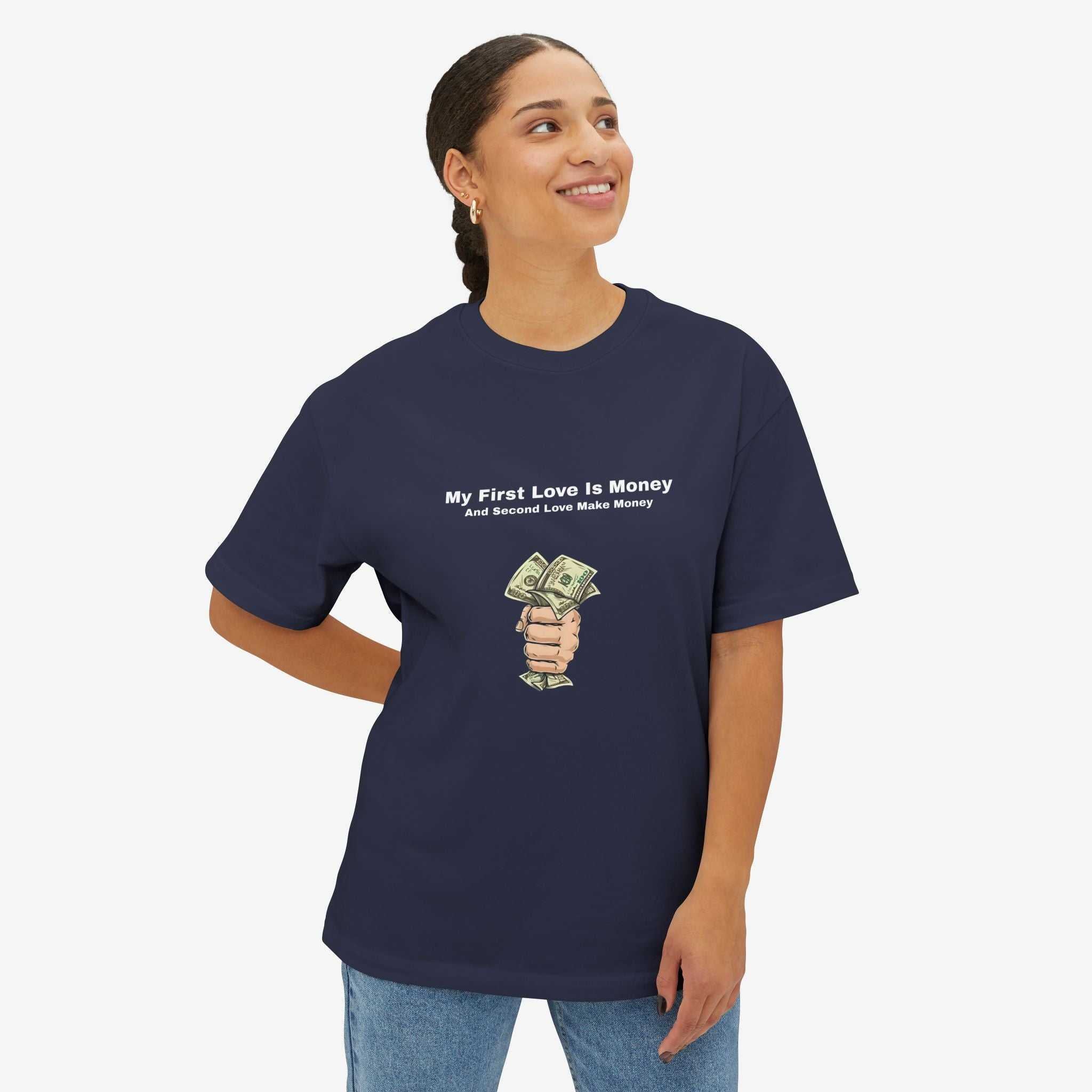 My First Love Is Money Oversized Tee