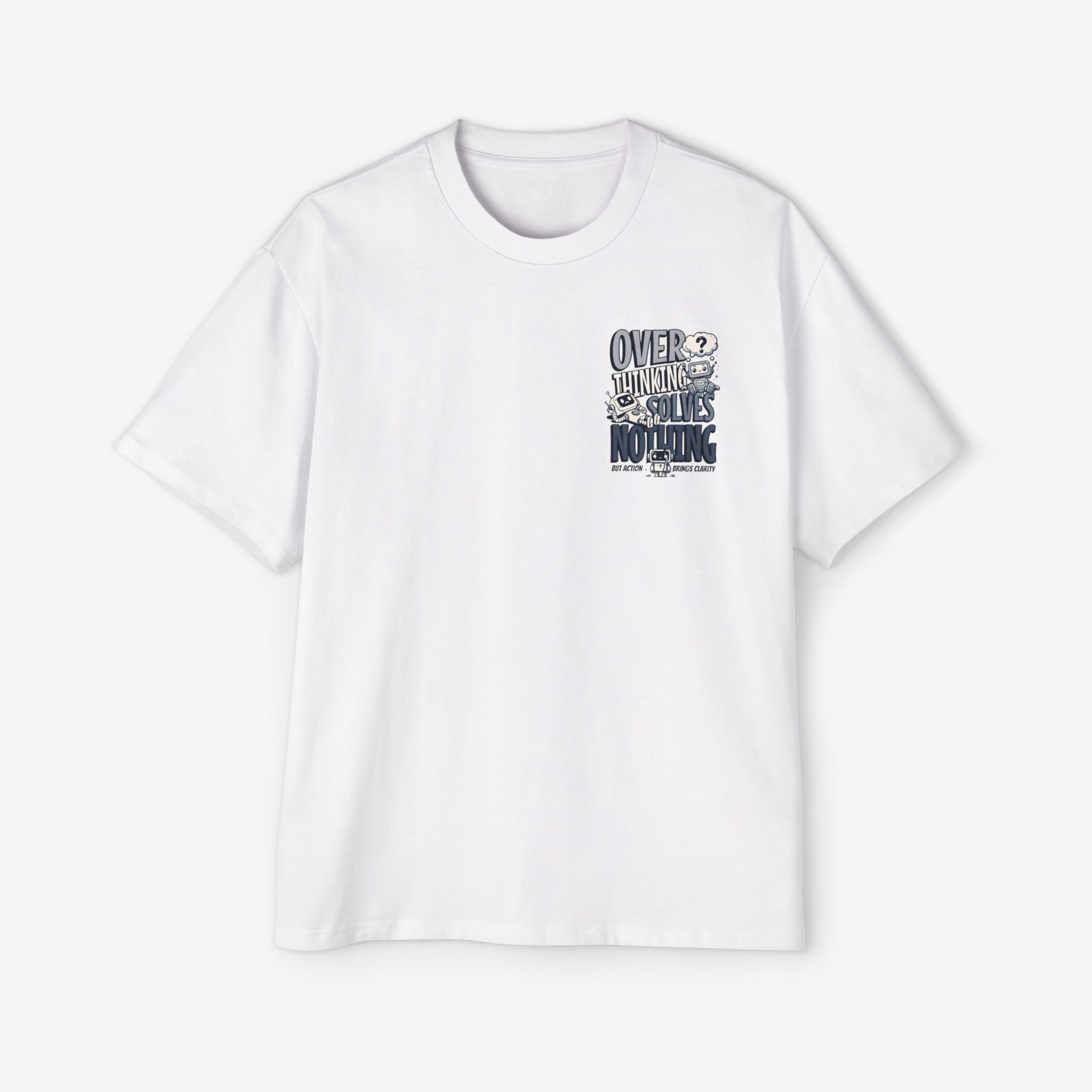 Men's Heavy Oversized Tee - "Overthinking Solves Nothing" Graphic Shirt