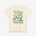 Unisex Heavy Cotton Tee - 'Do Not War With Yourself' Graphic Shirt