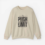 Crewneck Sweatshirt Push Your Limits