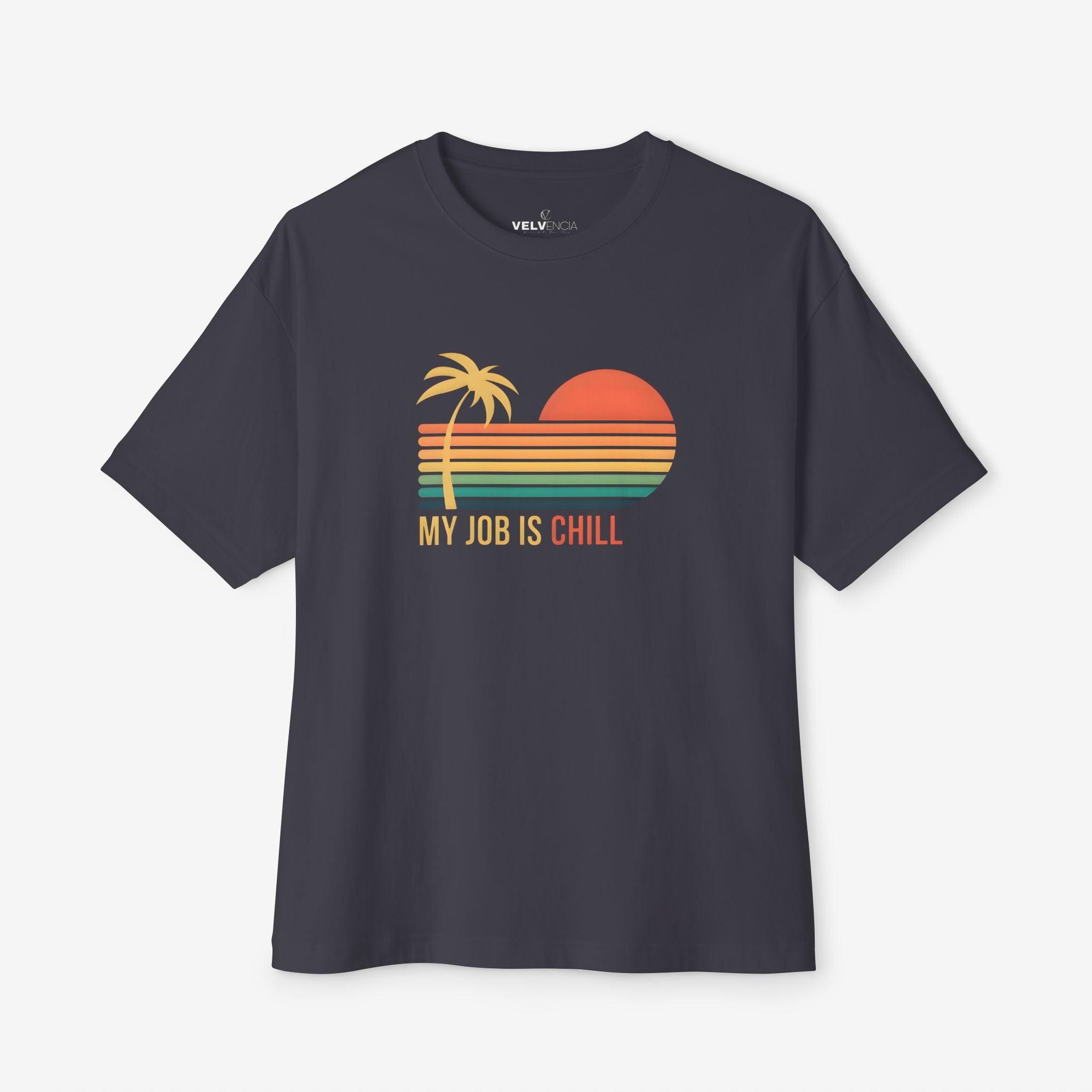 Unisex Oversized Tee - My Job Is Chill
