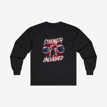 Strength Unleashed Long Sleeve T Shirt 