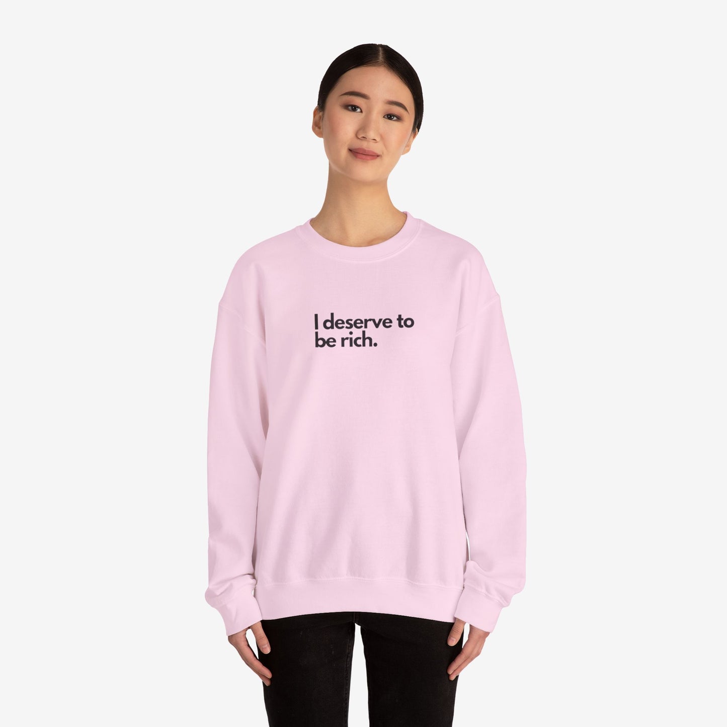 I Deserve to Be Rich Crewneck Sweatshirt - Unisex Heavy Blend™