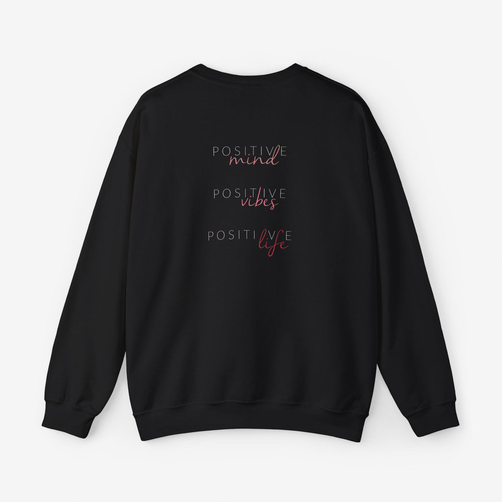 Stay Positive Crewneck Sweatshirt