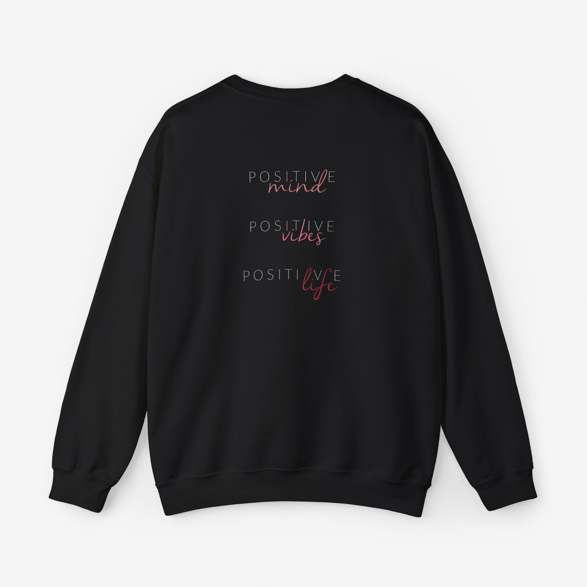 Stay Positive Crewneck Sweatshirt