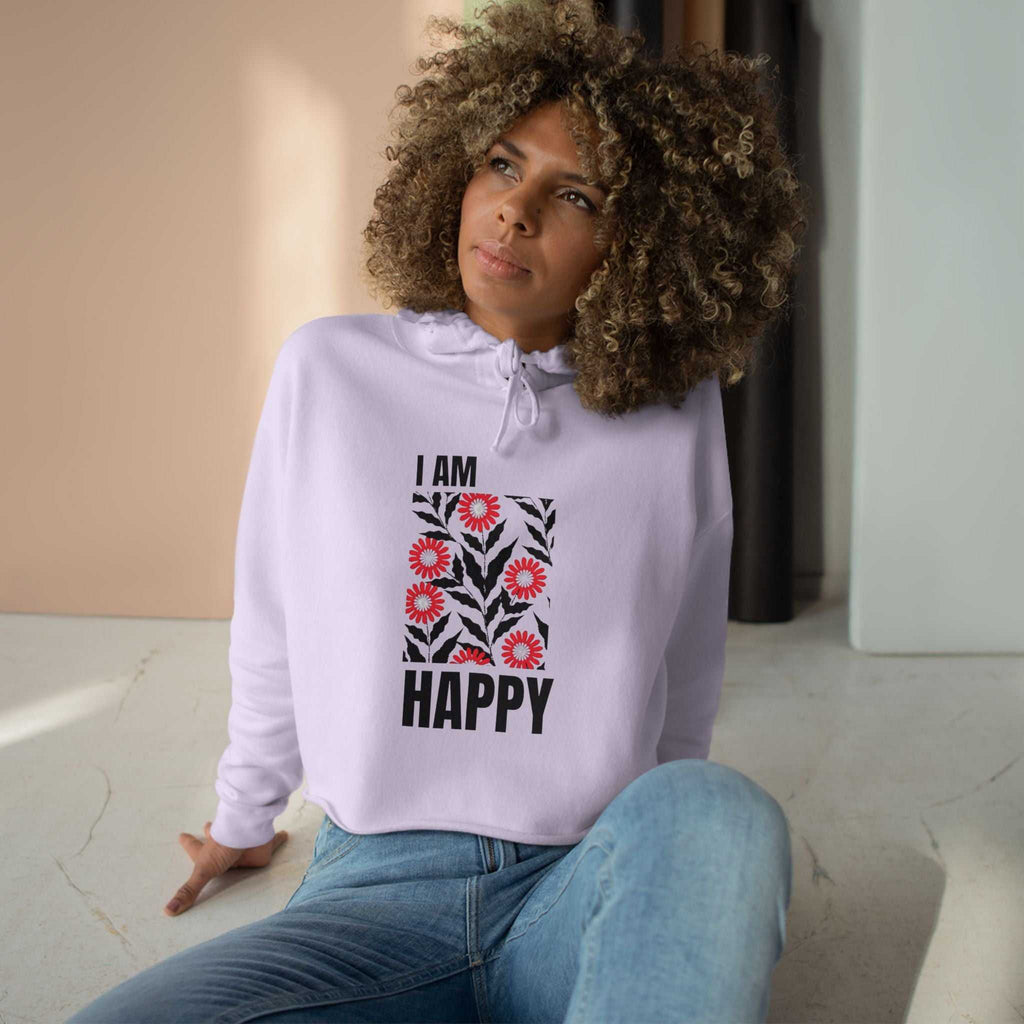 I Am Happy Crop Hoodie
