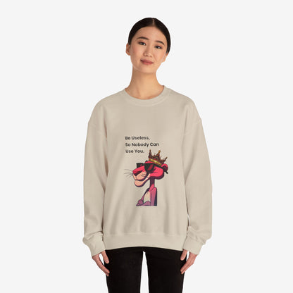 Be Useless Crewneck Sweatshirt - Fun & Comfy Unisex Sweatshirt with Quirky Design
