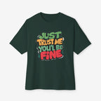 Trust me Oversized Tshirt 