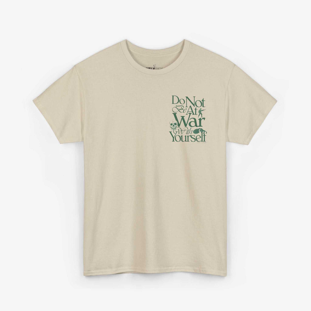 Unisex Heavy Cotton Tee - 'Do Not War With Yourself' Graphic Shirt