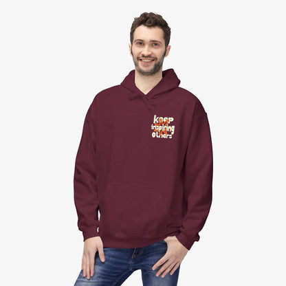 Inspirational Hoodie | Keep Inspiring Others | Unisex Midweight Fleece