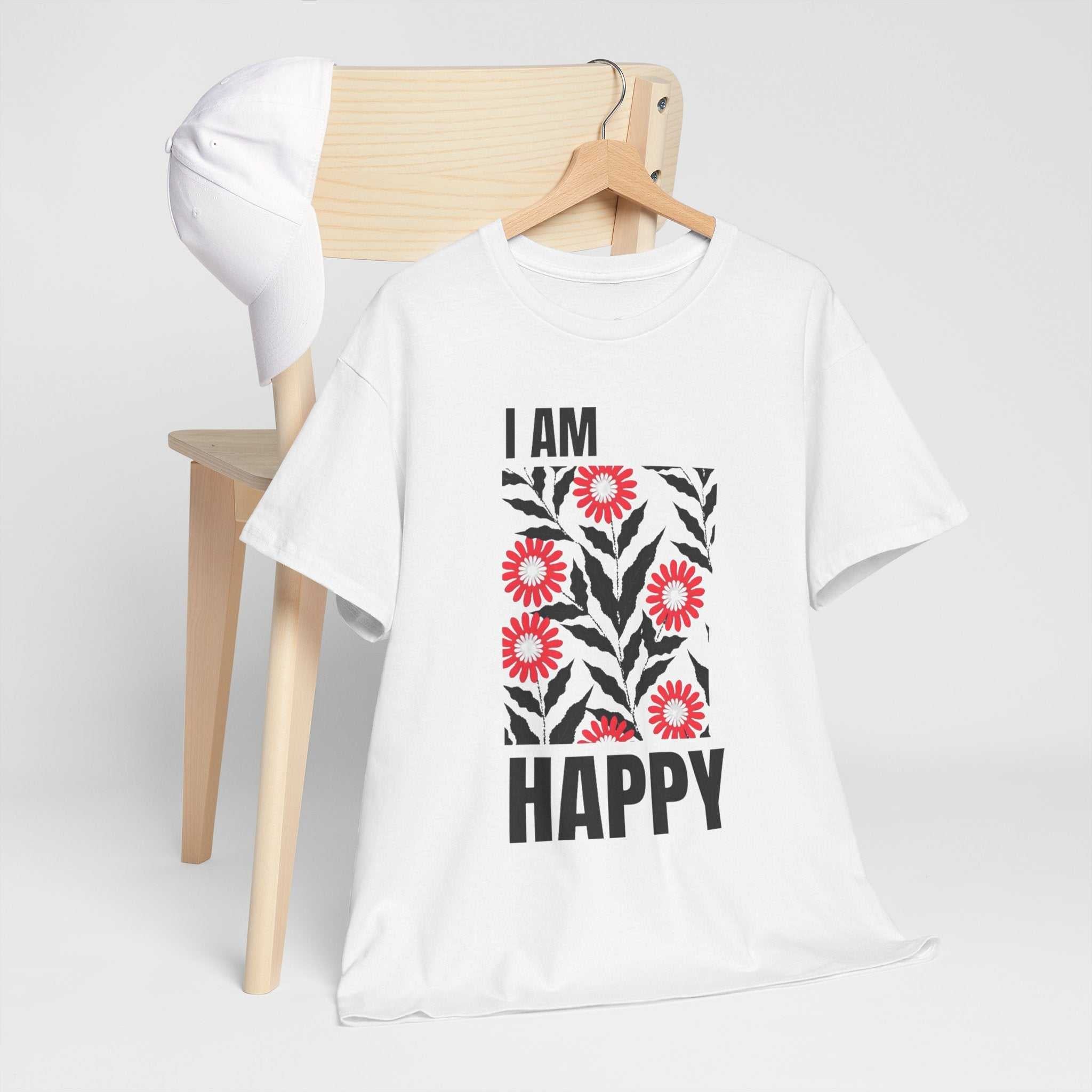Happy Unisex Tee - I Am Happy Tshirt Design