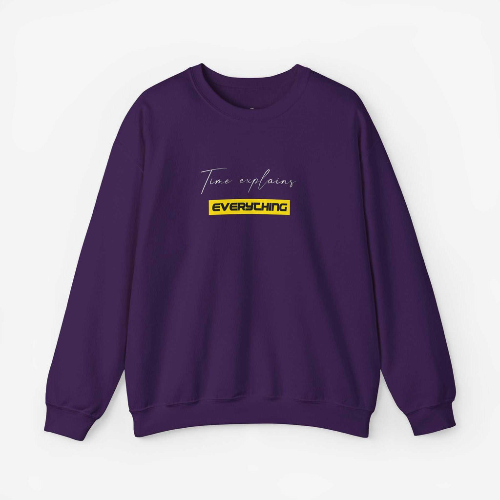 Unisex Crewneck Sweatshirt - "Time Explains Everything"