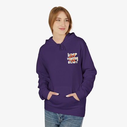 Inspirational Hoodie | Keep Inspiring Others | Unisex Midweight Fleece