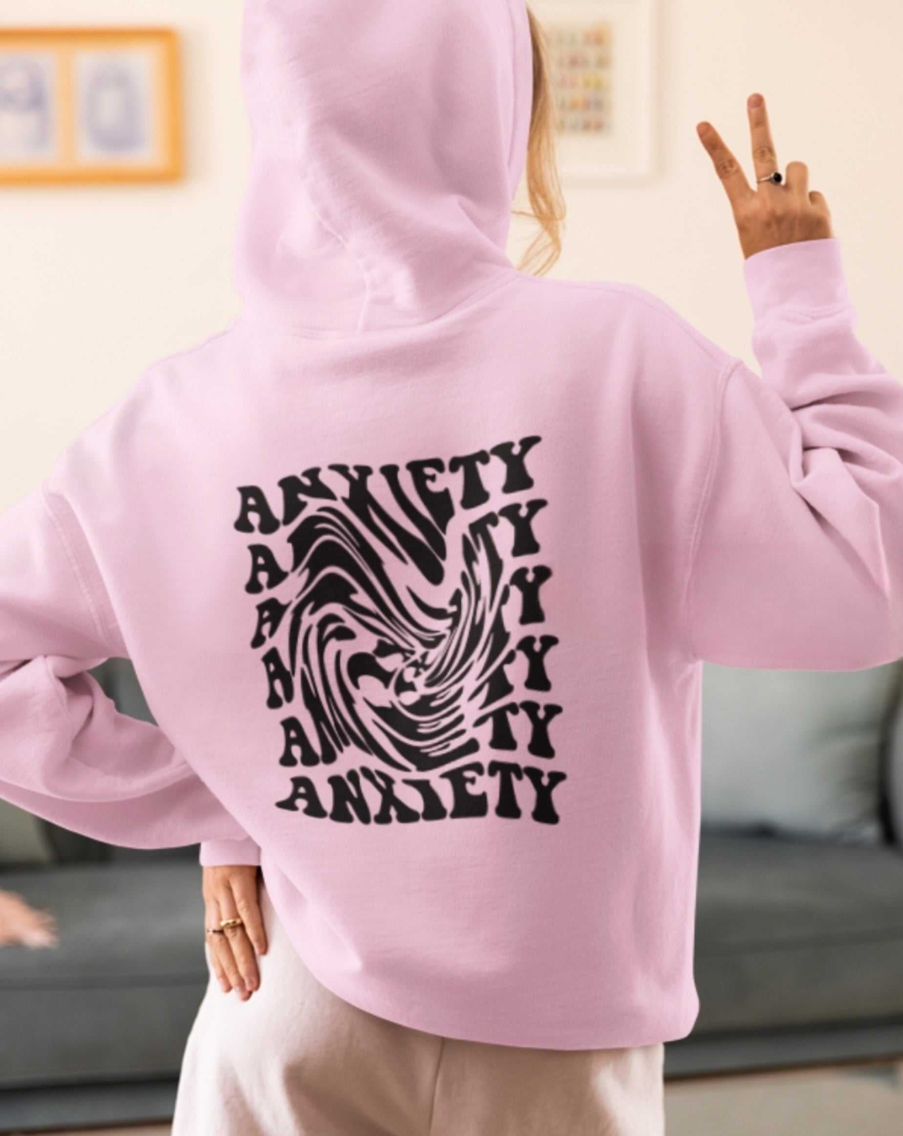 Anxiety Design Hoodie