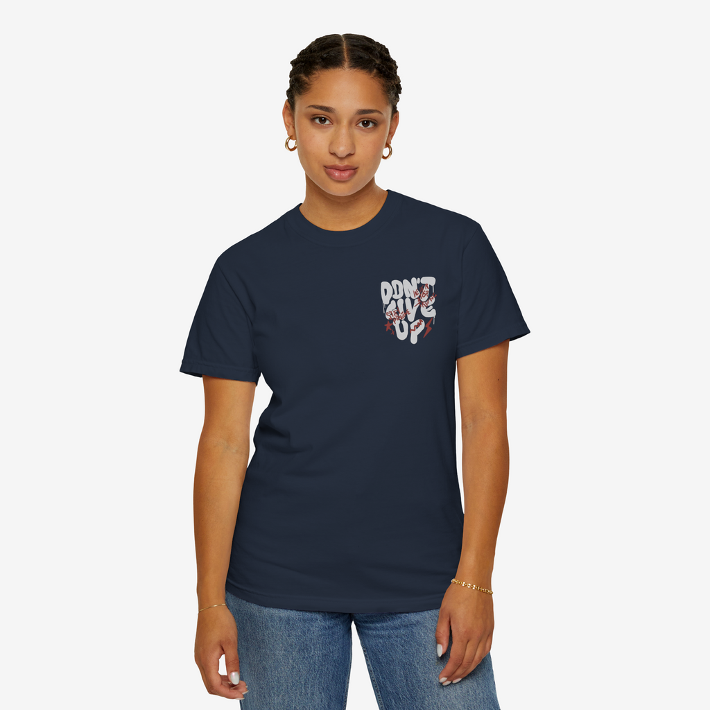 Don't Give Up Graphic Tee