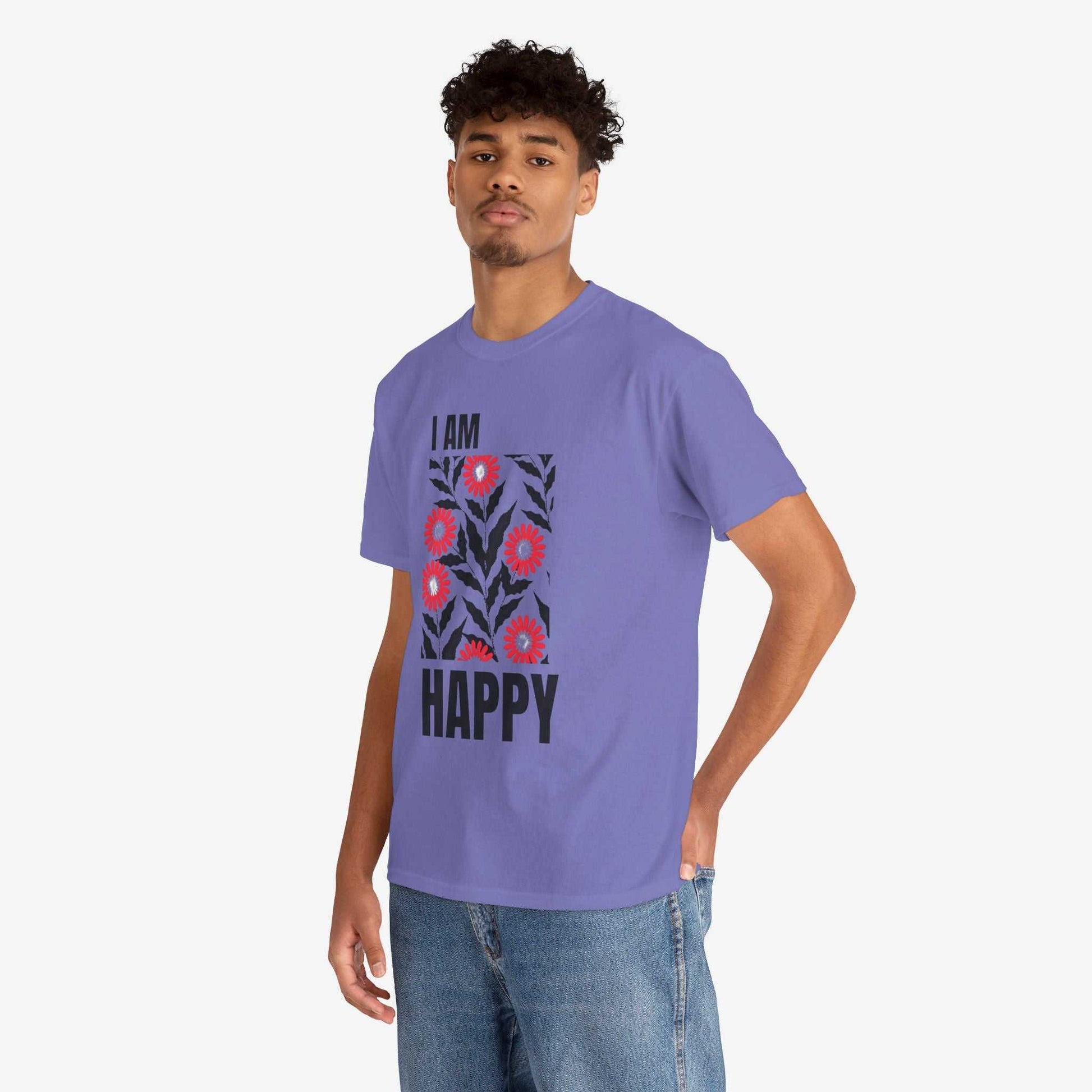 Happy Unisex Tee - I Am Happy Tshirt Design