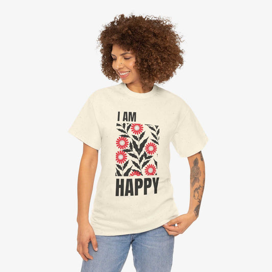 Happy Unisex Tee - I Am Happy Tshirt Design