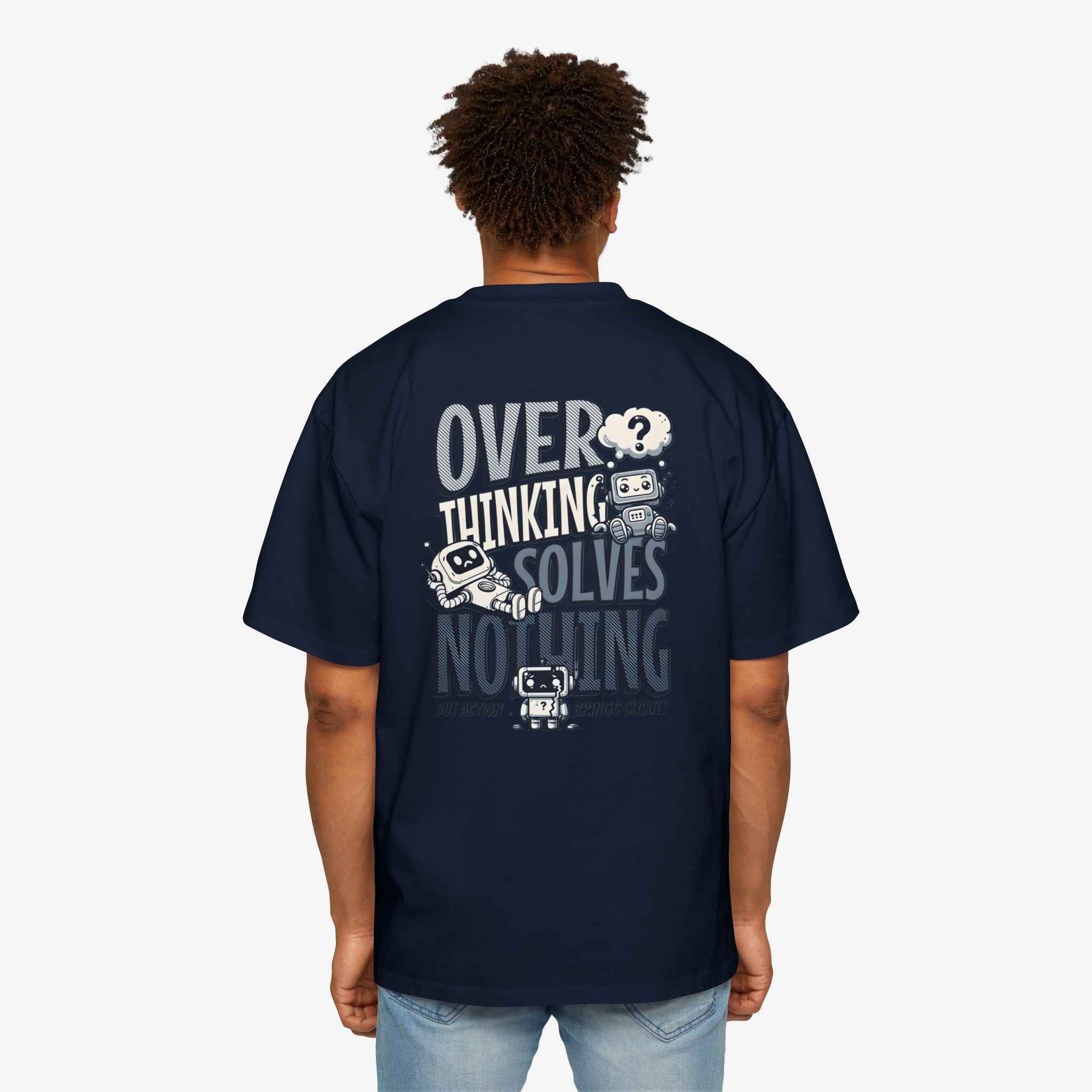 Men's Heavy Oversized Tee - "Overthinking Solves Nothing" Graphic Shirt