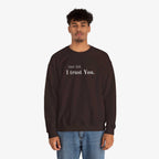 Inspirational Crewneck Sweatshirt - "Dear God, I Trust You"