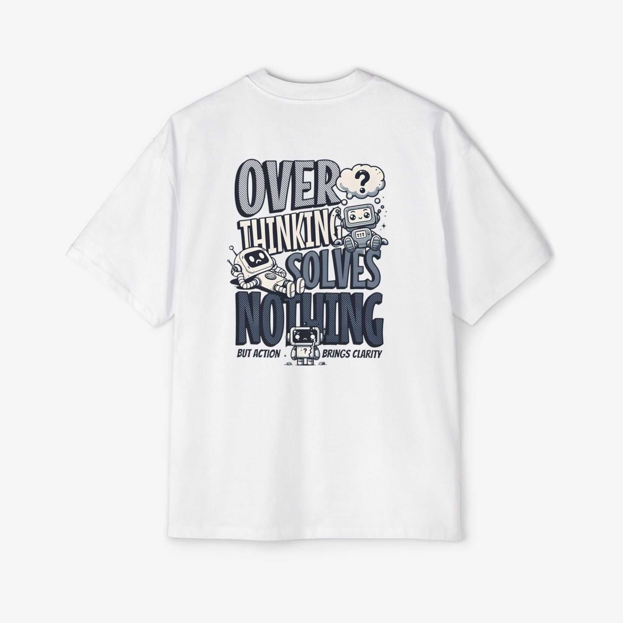 Men's Heavy Oversized Tee - "Overthinking Solves Nothing" Graphic Shirt