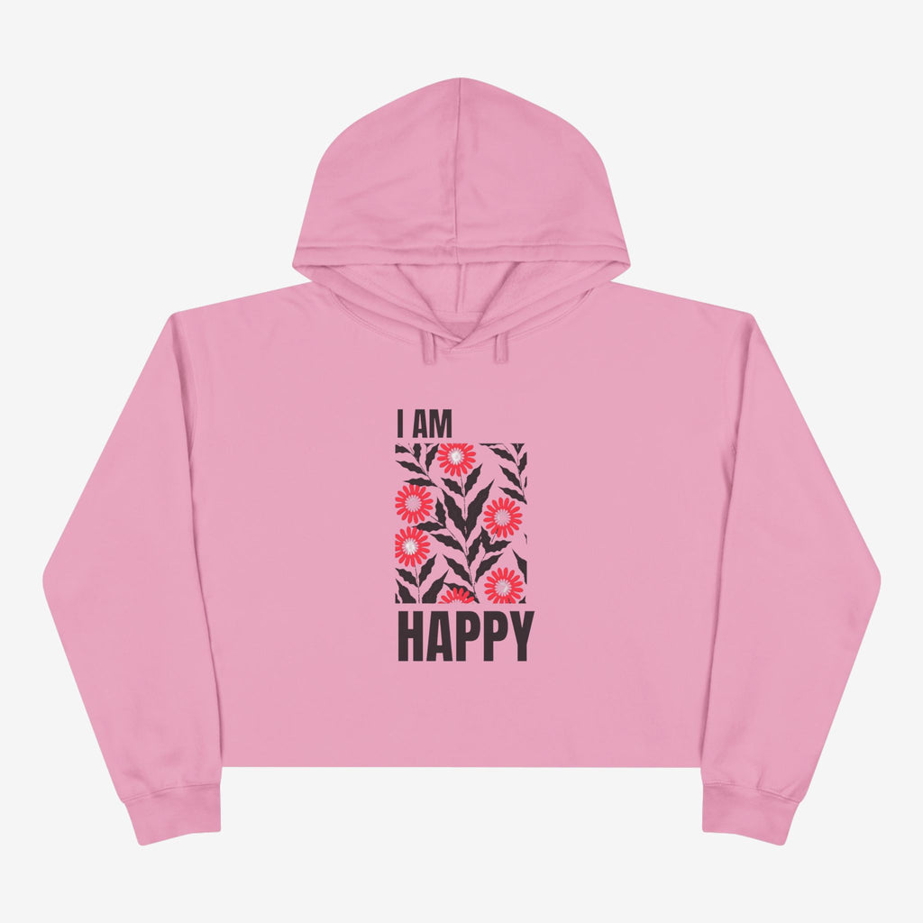 I Am Happy Crop Hoodie
