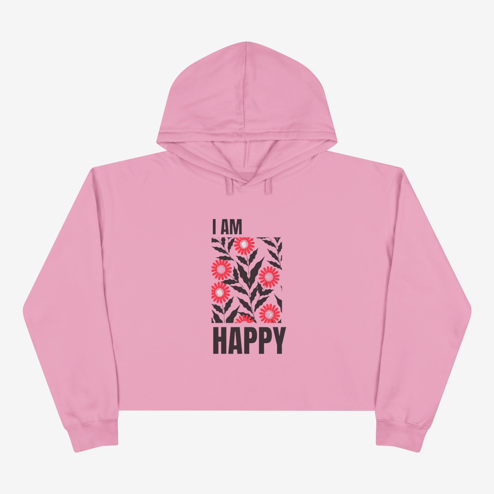 I Am Happy Crop Hoodie