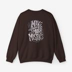 Rich Forever & Make More Mistakes Unisex Crewneck Sweatshirt