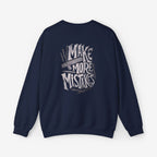 Rich Forever & Make More Mistakes Unisex Crewneck Sweatshirt